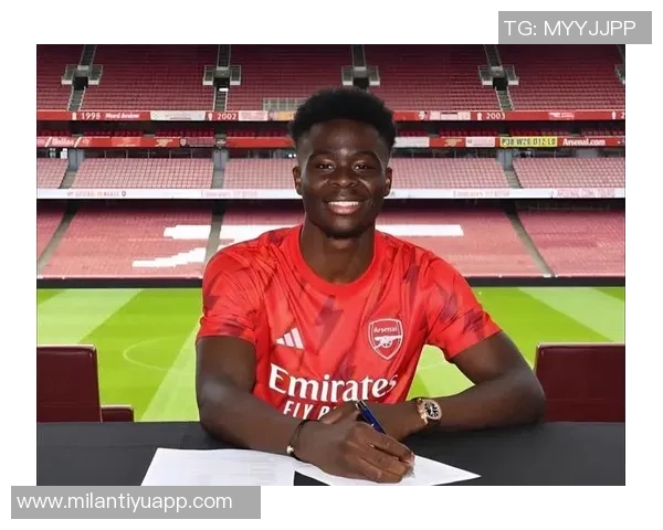 阿森纳与萨卡续约谈判持续进行各方预计协议即将达成